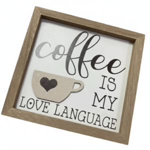 "Coffee is My Love Language" Decorative Wood Frame - Modern Coffee Nook & Kitchen Decor